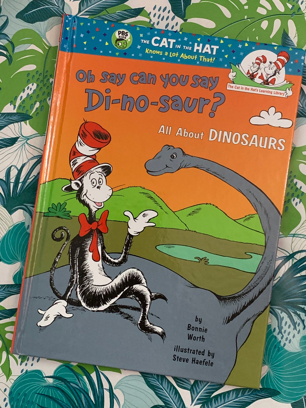 Oh Say Can You Say Di-no-saur?- By Dr. Seuss