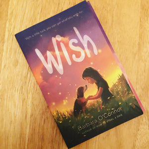 Wish- by Barbara O'Conor