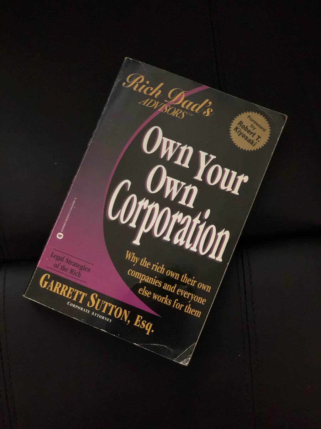 Own your Own Corporation- Robert Kiyosaki