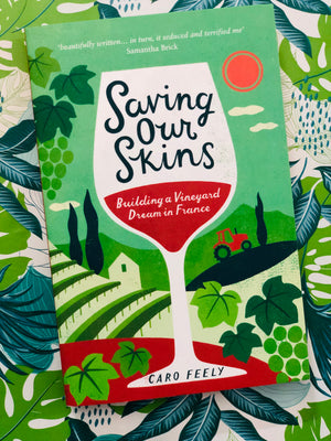 Saving Our Skins by Caro Feely