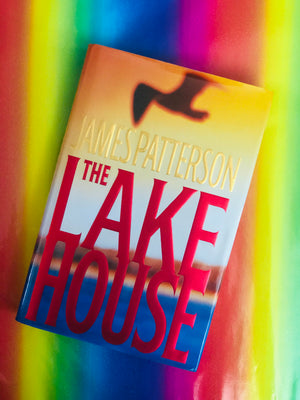The Lake House by James Patterson