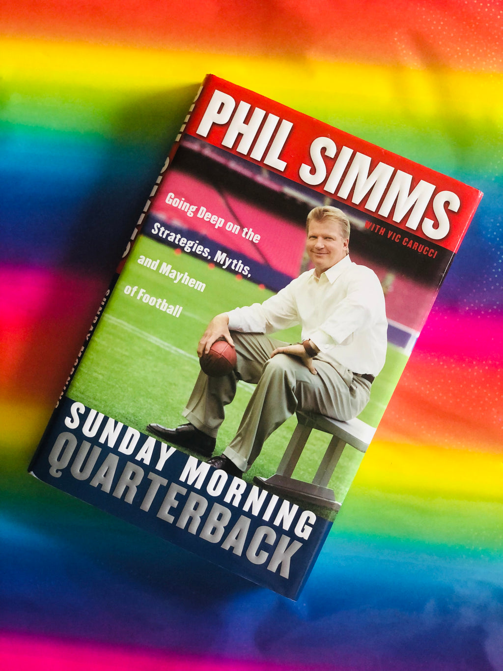 Sunday Morning Quarterback by Phil Simms