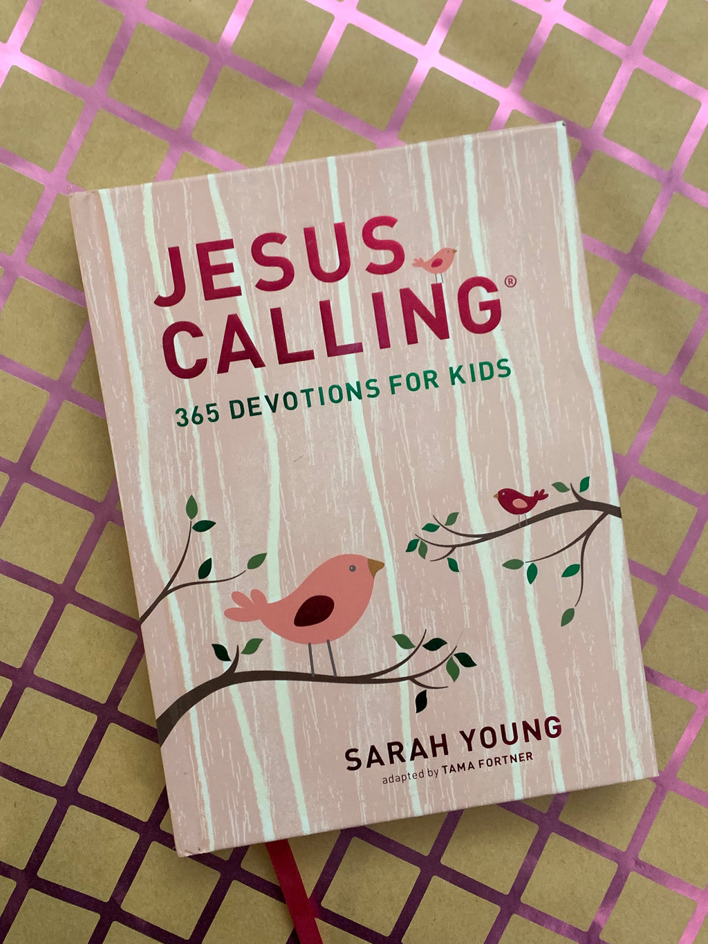 Jesus Calling: 365 Devotions for Kids- By Sarah Young
