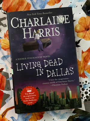 Living Dead in Dallas- By Charlaine Harris