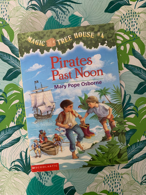Pirates Past Noon- By Mary Pope Osborne
