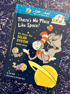 There's No Place Like Space! All About Our Solar System- By Tish Rabe