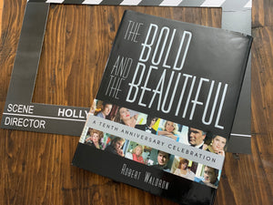 The Bold and the Beautiful: A Tenth Anniversary Celebration- By Robert Waldron